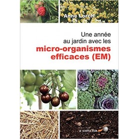 Une année au jardin avec les micro-organismes...